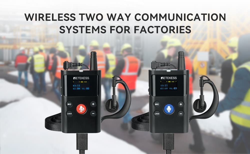 Wireless Two Way Communication Systems for Factories