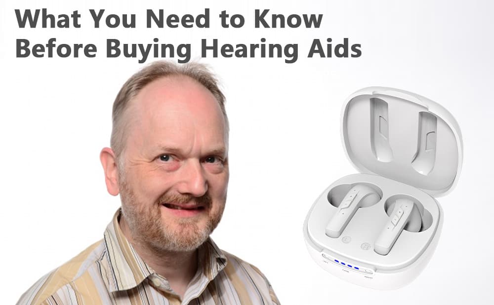 What You Need to Know Before Buying Hearing Aids